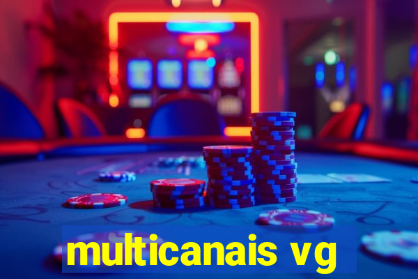 multicanais vg